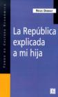 Image for La Republica Explicada A Mi Hija
