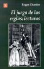 Image for El Juego De Las Reglas: Lecturas