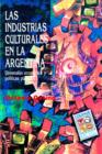 Image for Industrias Culturales En La Argentina, Las