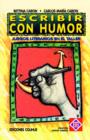 Image for Escribir Con Humor : Juegos Literarios En El Taller