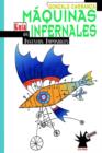 Image for Maquinas Infernales : Guia De Inventos Imposibles