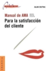 Image for Manual De Ama Para La Satisfaccion Del Cliente