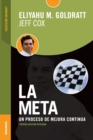 Image for Meta, La (Tercera Edicion revisada) : Un proceso de mejora continua