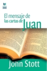 Image for El Mensaje de Las Cartas de Juan