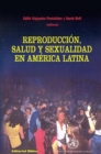 Image for Reproduccion, Salud y Sexualidad En America Latina