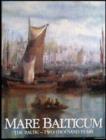 Image for Mare Balticum : Baltic - Two Thousand Years