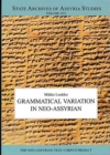 Image for Grammatical Variation in Neo-Assyrian