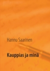 Image for Kauppias ja mina