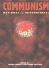 Image for Communism : National and International