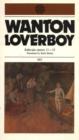 Image for Wanton Loverboy