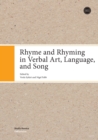 Image for Rhyme and Rhyming in Verbal Art, Language, and Song