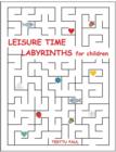 Image for Leisure time labyrinths for children