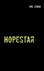 Image for Hopestar : Tieteisromaani