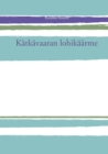 Image for Katkavaaran lohikaarme