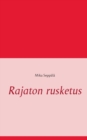 Image for Rajaton rusketus