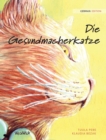 Image for Die Gesundmacherkatze : German Edition of The Healer Cat
