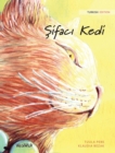 Image for Sifaci Kedi : Turkish Edition of The Healer Cat