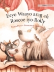 Image for Eeyo Waayo arag ah; Roscoe iyo Rolly : Somali Edition of &quot;Circus Dogs Roscoe and Rolly&quot;