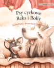 Image for Psy cyrkowe Reks i Rolly