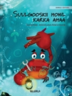 Image for Suulgooskii howl karka ahaa (Somali Edition of &quot;The Caring Crab&quot;)