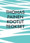 Image for Thomas Painen Kootut Teokset