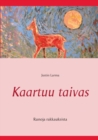 Image for Kaartuu taivas : Runoja rakkauksista