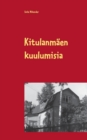 Image for Kitulanmaen kuulumisia : Muistoja vanhasta Lahden Paavolasta