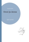 Image for Onni ja Anna : Opin suomea