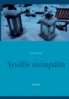 Image for Syvalle sisimpaan : runoja