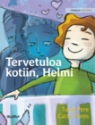 Image for Tervetuloa kotiin, Helmi : Finnish Edition of Welcome Home, Pearl