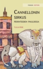Image for Cannellonin sirkus perinteiden pauloissa : Finnish Edition of &quot;Circus Cannelloni Invades Britain&quot;