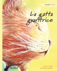 Image for La gatta guaritrice : Italian Edition of &quot;The Healer Cat&quot;