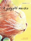 Image for A gyogyito macska : Hungarian Edition of The Healer Cat