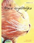 Image for Maca iscjeliteljka : Bosnian Edition of The Healer Cat