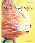 Image for Maca iscjeljiteljka : Croatian Edition of The Healer Cat