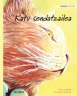 Image for Katu sendatzailea : Basque Edition of The Healer Cat