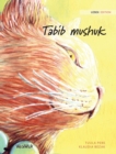 Image for Tabib mushuk : Uzbek Edition of The Healer Cat