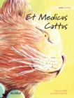 Image for Et Medicus Cattus : Latin Edition of The Healer Cat
