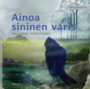 Image for Ainoa sininen varis : Finnish Edition of The Only Blue Crow