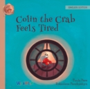 Image for Colin the Crab Feels Tired
