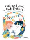 Image for Axel and Ava as Cat Sitters