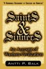Image for Saints &amp; Sinners : An Account of Western Civilization