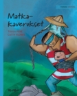 Image for Matkakaverukset : Finnish Edition of Traveling Companions