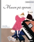 Image for Musen pa operan : Swedish Edition of The Mouse of the Opera