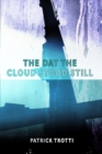 Image for The Day The Cloud Stood Still