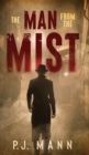 Image for The Man From The Mist : A suspense thriller with noir shades
