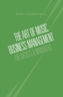 Image for The art of music business management  : for artists &amp; managers