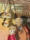 Image for Skomakarens sagolika lampa : Swedish Edition of &quot;The Shoemaker&#39;s Splendid Lamp&quot;