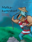 Image for Matkakaverukset : Finnish Edition of &quot;Traveling Companions&quot;