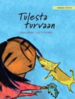 Image for Tulesta turvaan : Finnish Edition of &quot;Saved from the Flames&quot;